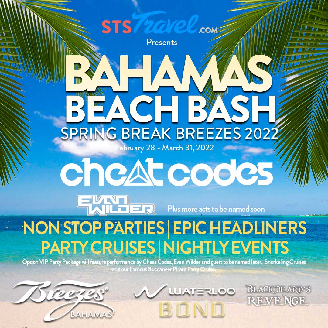 Cheat Codes to Perform during Spring Break 2022 Bahamas Beach Bash