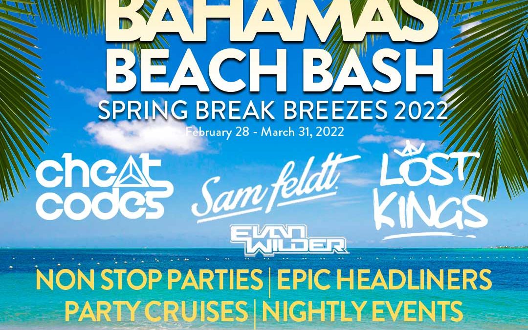 STS Travel Announces Spring Break 2022 performances by Cheat Codes, Sam Feldt and Lost Kings in Nassau